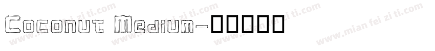 Coconut Medium字体转换